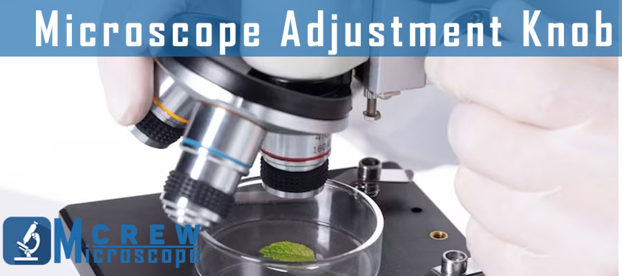 Microscope-Adjustment-Knob